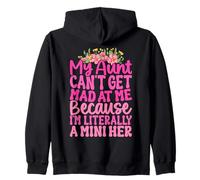 My Aunt Can't Get Mad At Me Humour Auntie Lover Sweat à Capuche