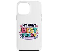 My Aunt Has My New Best Friend in Her Belly Funny Cousin Coque pour iPhone 13 Pro Max