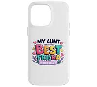 My Aunt Has My New Best Friend in Her Belly Funny Cousin Coque pour iPhone 14 Pro Max