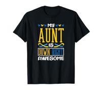 My Aunt is Down Right Awesome Down Syndrome de Down T21 T-Shirt