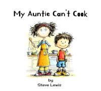 My Auntie Can't Cook