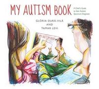 My Autism Book by Gloria DuraVila Inconnu (Auteur)