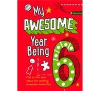 Collins Kids – My Awesome Year Being 6 – Couverture rigide