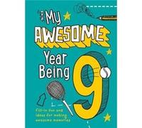 My Awesome Year being 9 by Collins Kids Hardcover Book Collins Kids (Auteur)