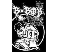 My B-boy Book: Breakdance Handbook / How To Breakdance / B-boy Manual / Hip Hop Book