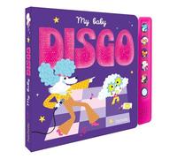 My Baby Disco - livre sonore avec module sonore et 6 boutons - Julie Mercier - Hachette Enfants - cartonné - Comptine, chant