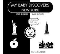 My Baby Discovers New York - Black and White Baby Book: High Contrast - 0-6 Months - Visual Stimulation from Birth - Baby Gift Idea - Sensory Picture Book - Premium Quality