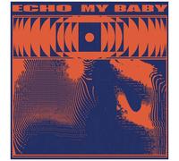 My Baby - Echo [Vinyl Lp] Uk - Import