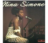 My Baby Just Cares For Me