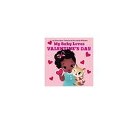 My Baby Loves Valentine's Day: A Lovely Valentine's Day Book for Kids (Ages 0-4)