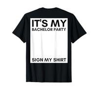 My Bachelor Party Signe ma chemise sur le dos Bachelor Party T-Shirt
