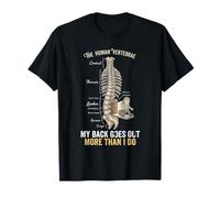 My Back Goes Out More Than I Do Anatomie de la Colonne vertébrale T-Shirt