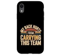My Back Hurts from Carrying This Team Équipe Gamer Rage - Coque pour iPhone XR