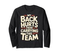 My Back Hurts from Carrying This Team Équipe Gamer Rage |- Manche Longue