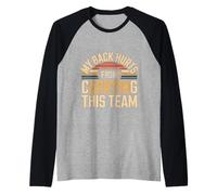 My Back Hurts from Carrying This Team Équipe Gamer Rage - Manche Raglan
