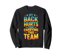 My Back Hurts from Carrying This Team Équipe Gamer Rage Sweatshirt