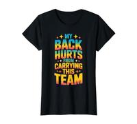 My Back Hurts from Carrying This Team Équipe Gamer Rage T-Shirt Graphique avec Valeur