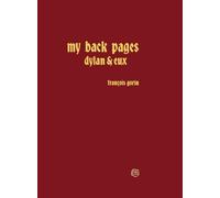 My Back Pages - Dylan et eux
