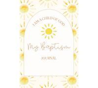My Baptism Journal Notebook for Girls: 6" X 9", 100 pages, activity book and wide ruled blank sheets. Designed for children getting baptized into The ... Jesus Christ of Latter-day Saints, LDS faith