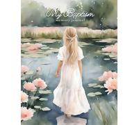 My Baptism Memory Book: An LDS Baptism Journal