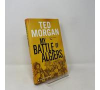 My Battle of Algiers: A Memoir