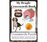 My Beagle Crosswords Book: Crossword Search Puzzle Book Packed with Easy-to-Read Crossword Challenges Celebrating My Beagle Life, Game Day Excitement, ... for Vacations, Holidays, and Daily Brain Fun.