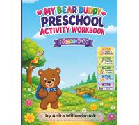 My Bear Buddy Preschool Activity Workbook: A 5-Day Learning Adventure for Kids Ages 4-6 | Logic, Tracing, Numbers, Two-Hand Activities & Coloring