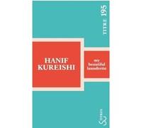 My beautiful Laundrette Hanif Kureishi (Auteur)