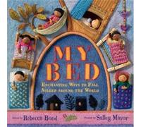 My Bed by Rebecca Bond Rebecca Bond (Auteur)