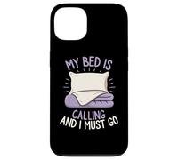 My Bed is Calling and I Must Go Sleepy Mood Oreiller pour se détendre Coque pour iPhone 13