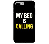 My Bed is Calling Funny Sleep Citation Coque pour iPhone 7 Plus/8 Plus
