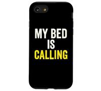 My Bed is Calling Funny Sleep Citation Coque pour iPhone SE (2020) / 7/8