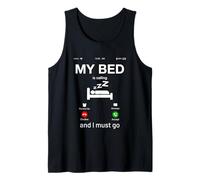 My Bed is Calling & I Must Go Funny Novelty Graphic Designs Débardeur