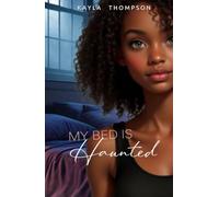 My Bed Is Haunted