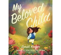 My Beloved Child Words of Love from the Father - Sarah Kröger - Tommy Nelson - ebook (ePub) - Livre