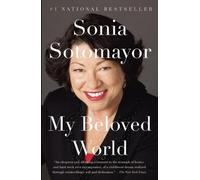 My Beloved World by Sotomayor, Sonia [Paperback] NEUF