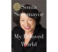 My Beloved World - Sonia Sotomayor - Alfred A. Knopf - Livre en Anglais - Hardback Sonia SotomayorSonia Sotomayor (Auteur)