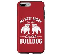My Best Buddy Is An English Bulldog - Amoureux des chiens Coque pour iPhone 7 Plus/8 Plus