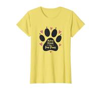 My Best Friend Has Four Paws - Pet Love Paw T-Shirt, Femme, Citron, M