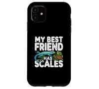 My Best Friend Has Scales Reptile Pet Lover Gecko Turtle Coque pour iPhone 11