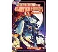 My Best Friend Is An Eldritch Horror (Light Novel) Vol. 3