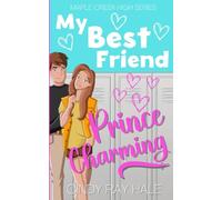 My Best Friend Prince Charming: A YA Sweet Romance