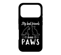 My Best Friends Have Paws - Amoureux des Chats et des Chiens Coque pour iPhone 17 Pro