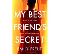 My Best Friends Secret by Emily Freud Emily Freud (Auteur)