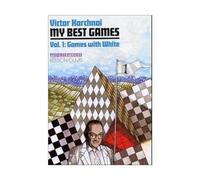 My Best Games: Games With White