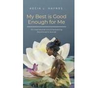 My Best Is Good Enough For Me