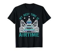 My Best Time Is Airtime Funny Roller Coaster T-Shirt