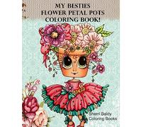 My Besties Flower Petal Pots Coloring Book