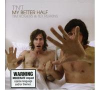 Tnt (Tim Rogers & Tex Perkins) - My Better Half [Import]