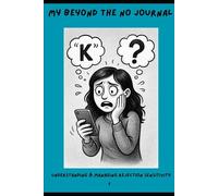 My Beyond The No Journal: Understanding & Managing Rejection Sensitivity